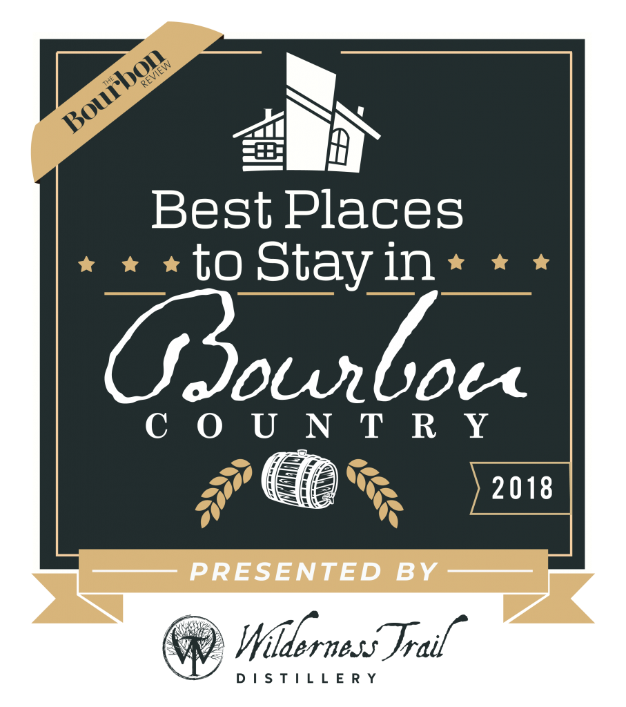 Nominate the Best Places to Stay in Bourbon Country The Bourbon Review