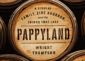 INSIDER’S LOOK: “Pappyland: A Story of Family, Fine Bourbon, and The Things That Last”
