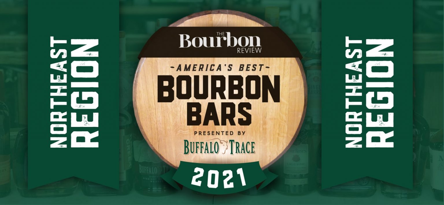 America’s Best Bourbon Bars 2021 NORTHEAST The Bourbon Review
