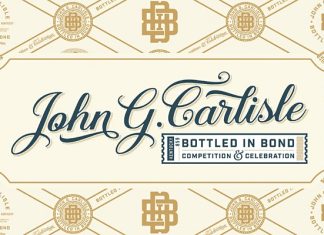 UPCOMING EVENT: John G. Carlisle Bottle-in-Bond Competition and Celebration John G. Carlisle